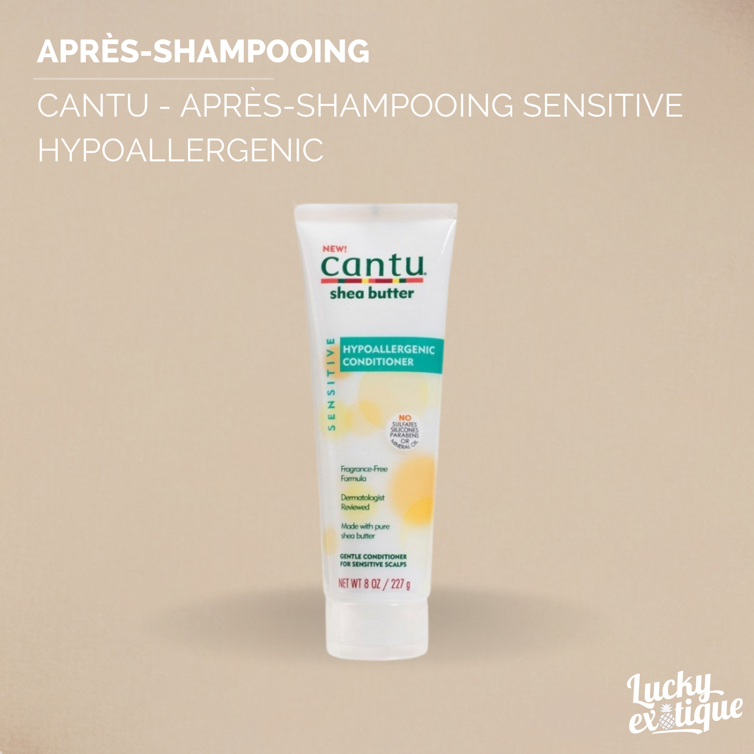 Après-Shampooing sensitive Hypoallergenic CANTU