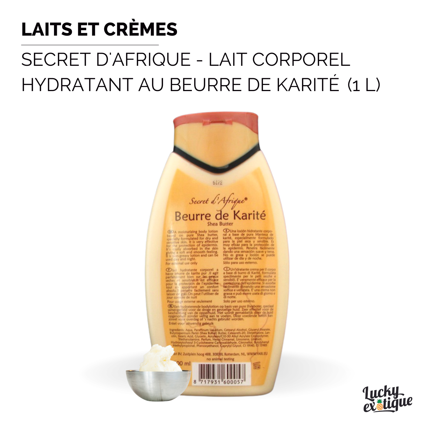 SECRET D'AFRIQUE - Lait corporel hydratant au beurre de karité 1L