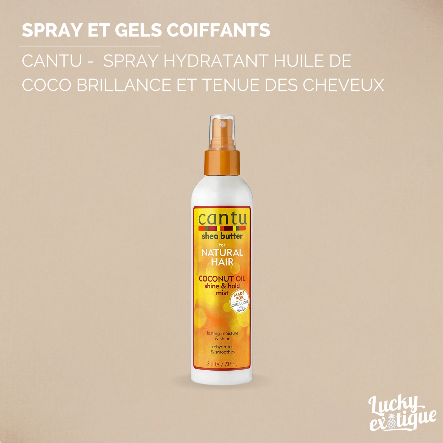 CANTU - Spray Hydratant Huile De Coco brillance et Tenue des Cheveux