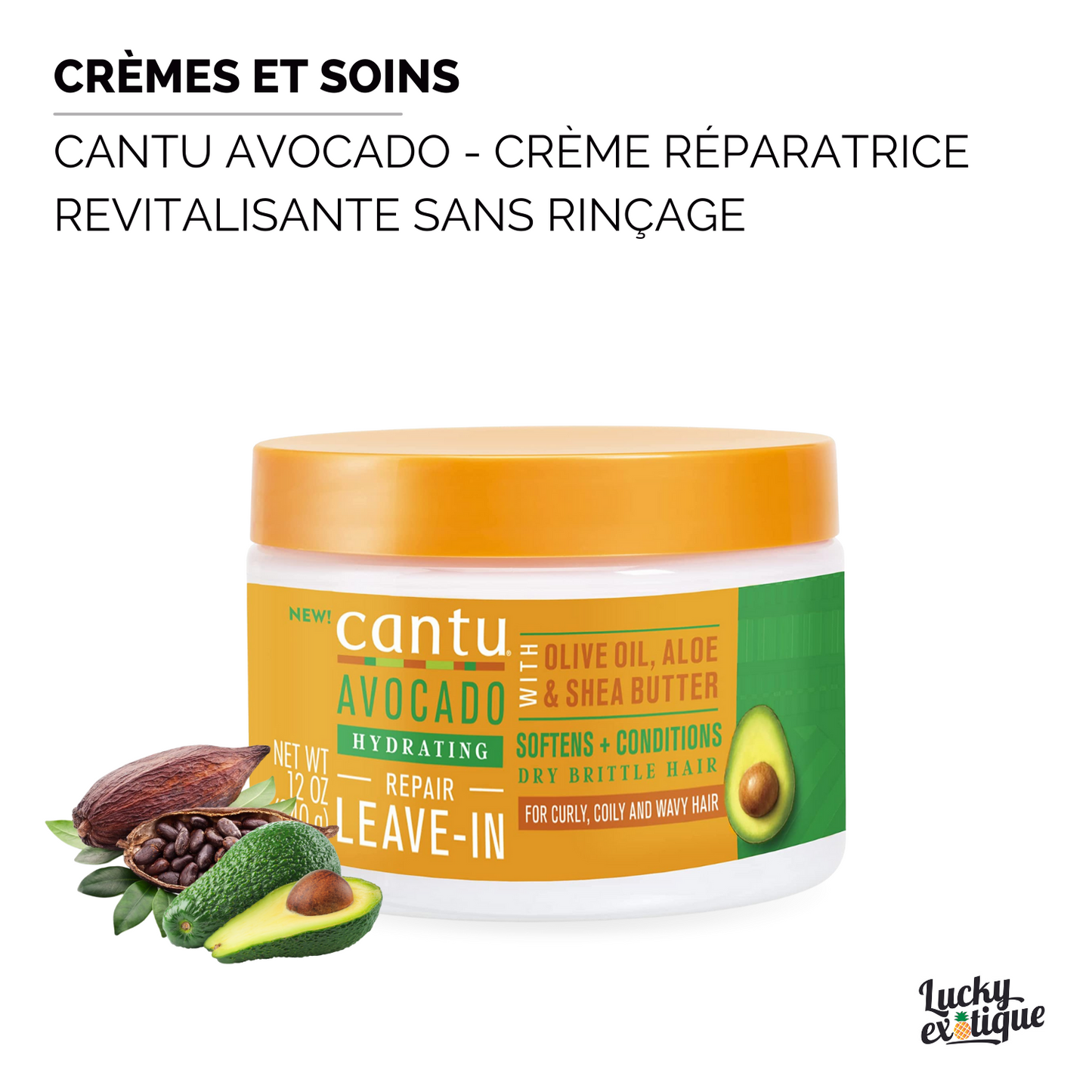 CANTU AVOCADO Crème réparatrice revitalisante sans rinçage (Hydrating Repair Leave-In)