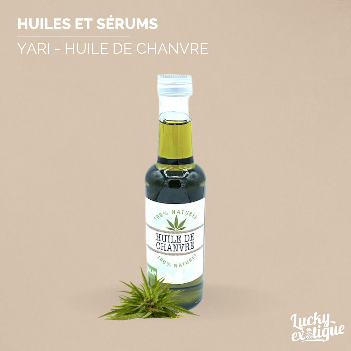 Produit YARI - Huile de chanvre naturelle