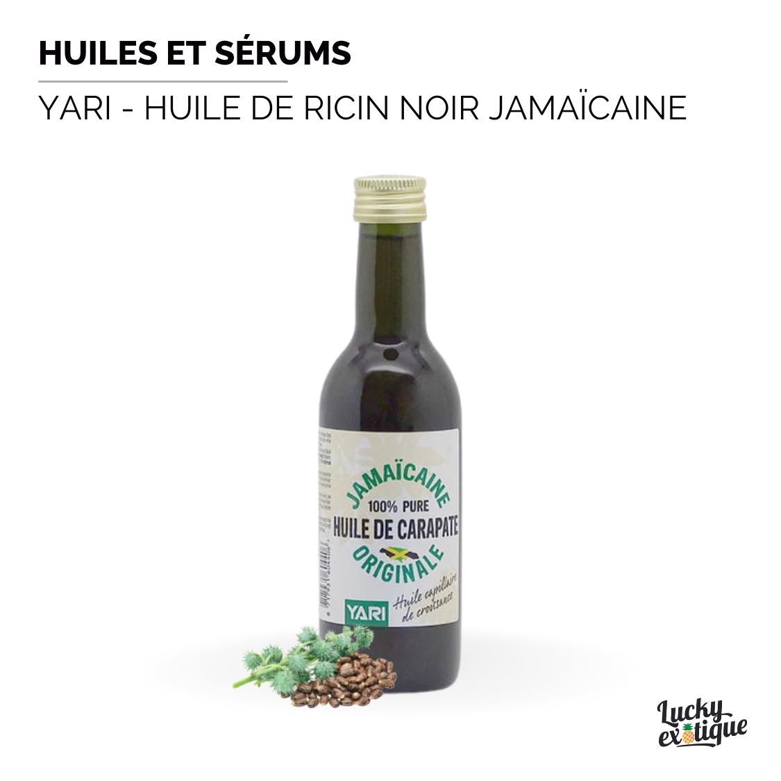 YARI - Huile de ricin noir jamaïcaine naturelle