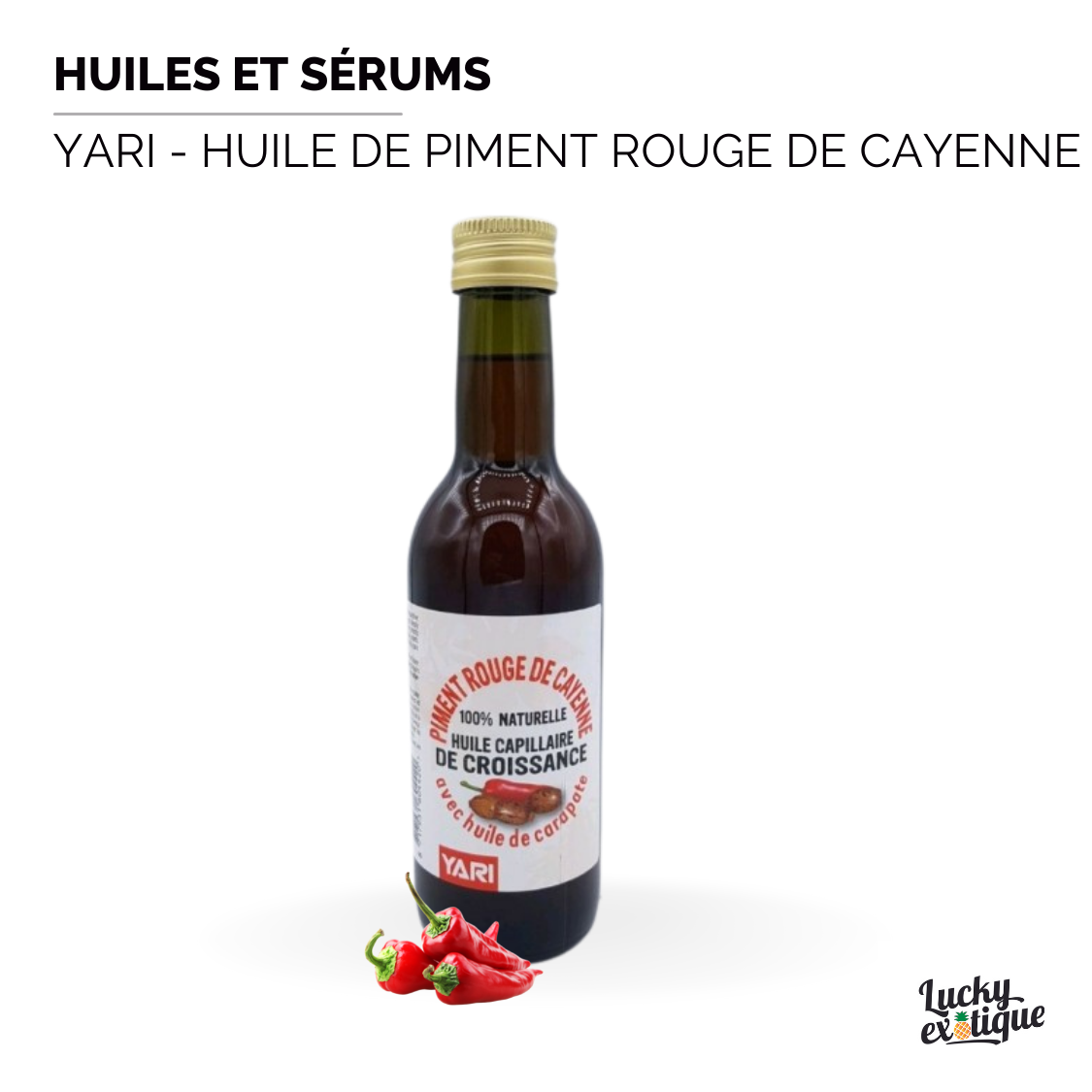 YARI - Huile de piment rouge de Cayenne naturelle