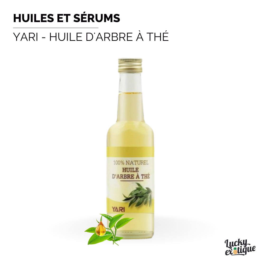 YARI - Huile d'arbre à thé naturelle